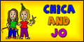 Chica and Jo